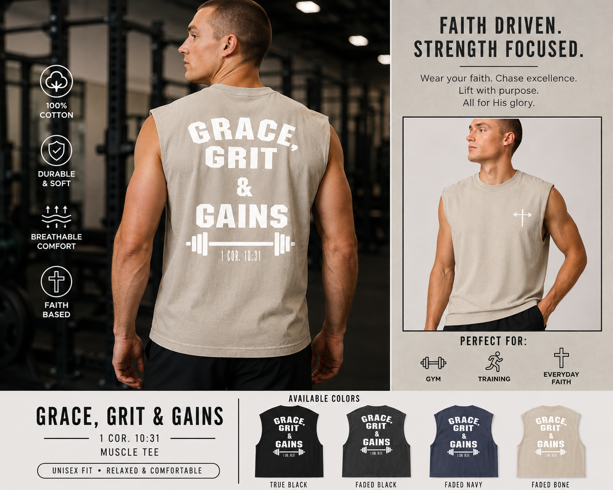 Grace. Grit. Gains. Faith & Fitness Muscle Tank