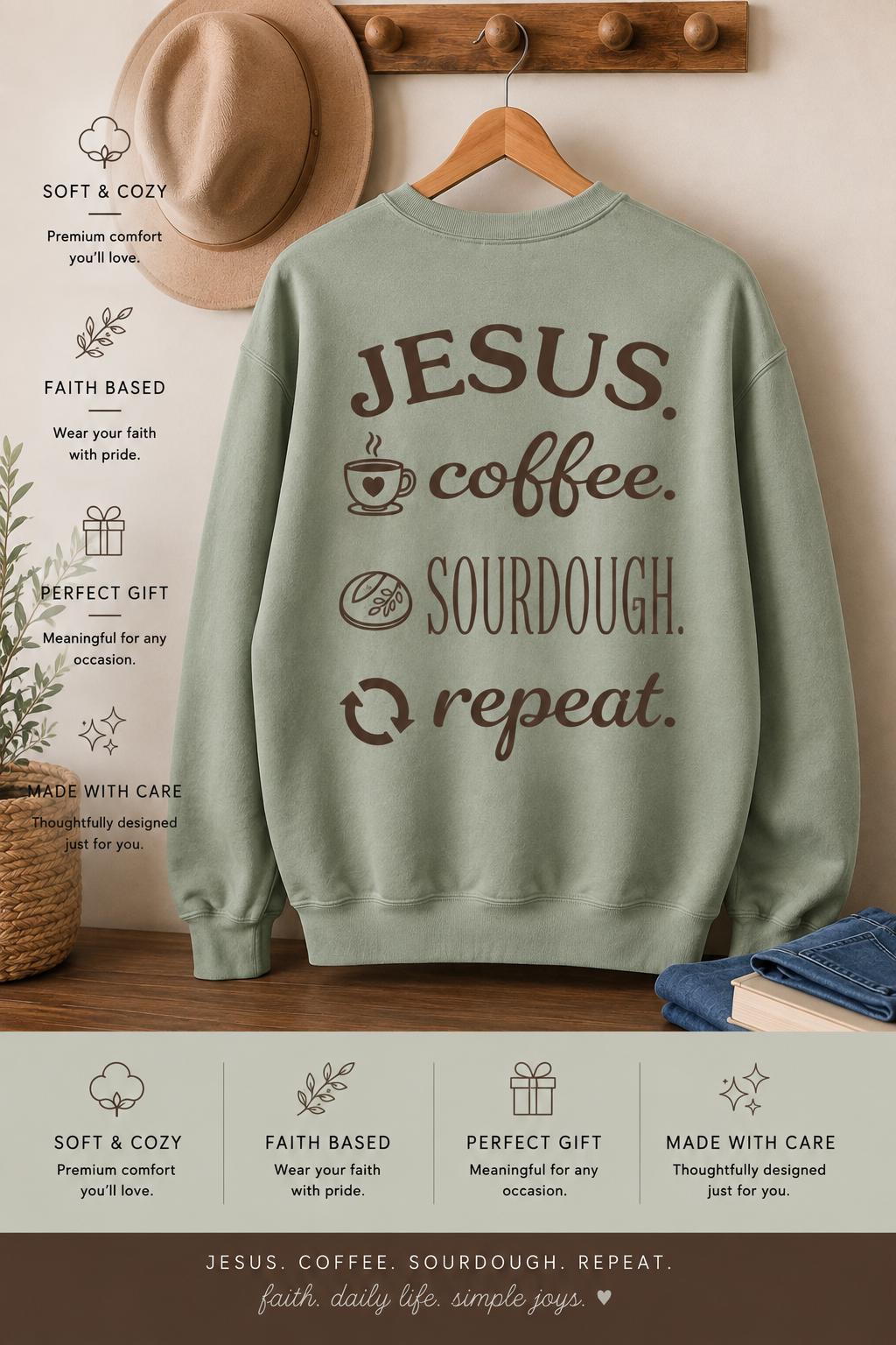 Jesus Coffee Sourdough Repeat Sweatshirt, Faith Sourdough Crewneck, Christian Lover Shirt